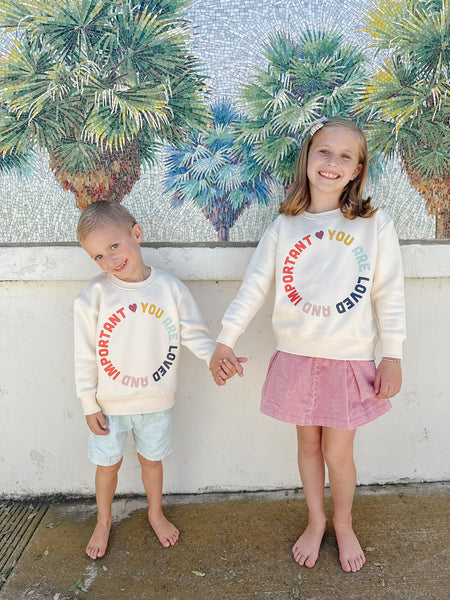 you are loved and important youth sweatshirt